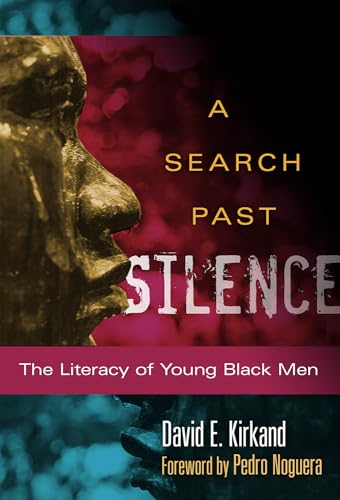 9780807754078: A Search Past Silence: The Literacy of Young Black Men (Language and Literacy)