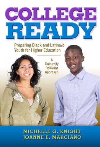 9780807754139: College-Ready: Preparing Black and Latina/o Youth for Higher Education -- A Culturally Relevant Approach