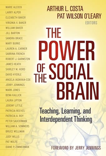 Imagen de archivo de The Power of the Social Brain : Teaching, Learning and Interdependent Thinking a la venta por Better World Books