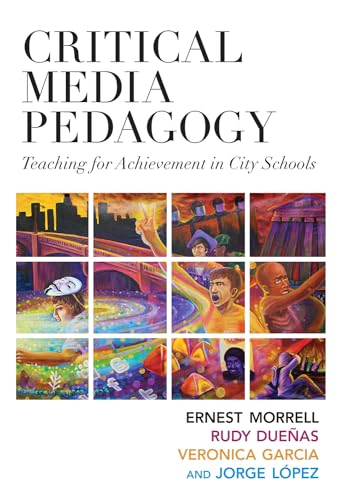Beispielbild fr Critical Media Pedagogy: Teaching for Achievement in City Schools (Language and Literacy Series) zum Verkauf von Books From California
