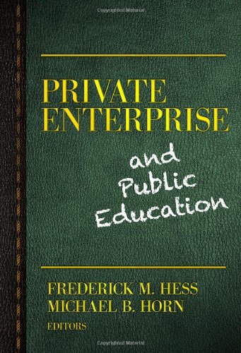Stock image for Private Enterprise and Public Education for sale by Better World Books