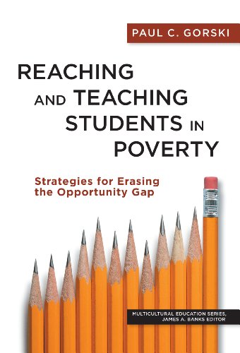 Stock image for Reaching and Teaching Students in Poverty: Strategies for Erasing the Opportunity Gap (Multicultural Education Series) for sale by SecondSale