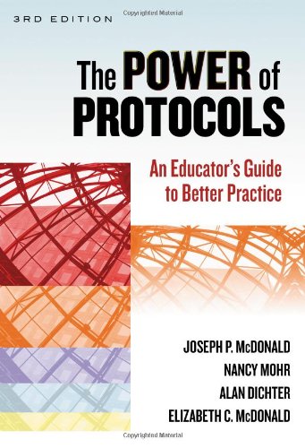 Imagen de archivo de The Power of Protocols: An Educator  s Guide to Better Practice (the series on school reform) a la venta por Once Upon A Time Books