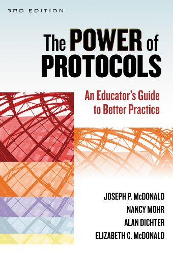 Stock image for The Power of Protocols: An Educator's Guide to Better Practice (the series on school reform) for sale by HPB-Red