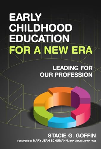 Stock image for Early Childhood Education for a New Era: Leading for Our Profession (Early Childhood Education Series) for sale by BooksRun