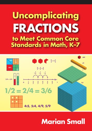 Stock image for Uncomplicating Fractions to Meet Common Core Standards in Math, K "7 for sale by HPB-Red
