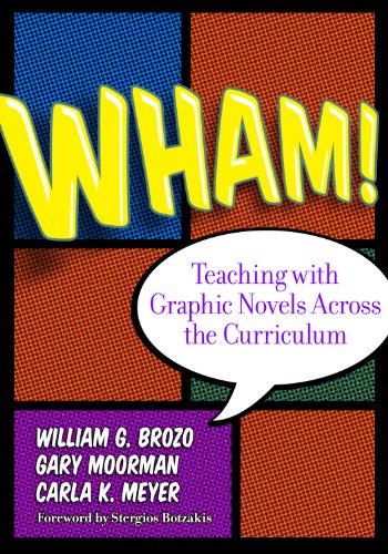 Stock image for Wham! Teaching with Graphic Novels Across the Curriculum (Language & Literacy) (Language and Literacy Series) for sale by Books From California