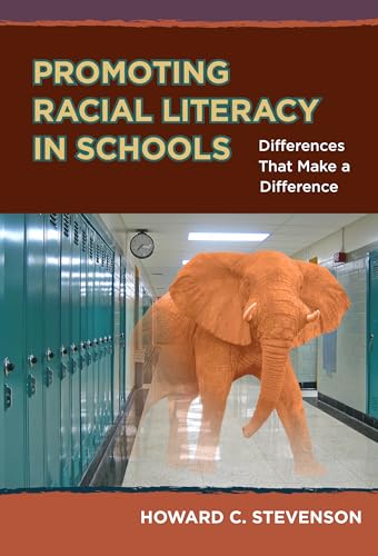 Beispielbild fr Promoting Racial Literacy in Schools: Differences That Make a Difference (0) zum Verkauf von BooksRun