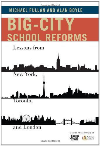 Beispielbild fr Big-City School Reforms: Lessons From New York, Toronto, and London zum Verkauf von SecondSale