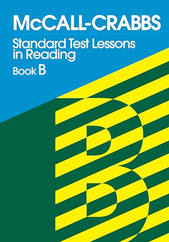 Beispielbild fr McCall-Crabbs Standard Test Lessons in Reading, Book B zum Verkauf von Books From California