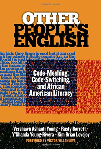 Imagen de archivo de Other Peoples English: Code-Meshing, Code-Switching, and African American Literacy (Language and Literacy Series) a la venta por Goodwill of Colorado