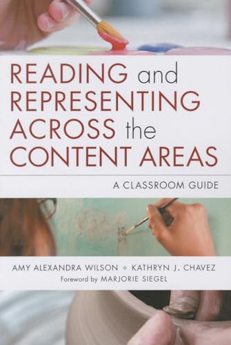 Beispielbild fr Reading and Representing Across the Content Areas: A Classroom Guide (Language and Literacy (Paperback)) zum Verkauf von SecondSale