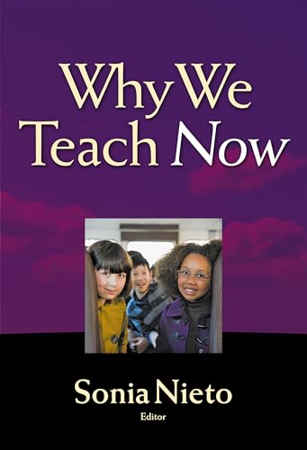 Stock image for Why We Teach Now for sale by Goodwill