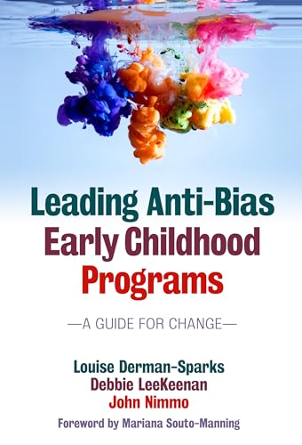 Beispielbild fr Leading Anti-Bias Early Childhood Programs: A Guide for Change (Early Childhood Education) zum Verkauf von BooksRun