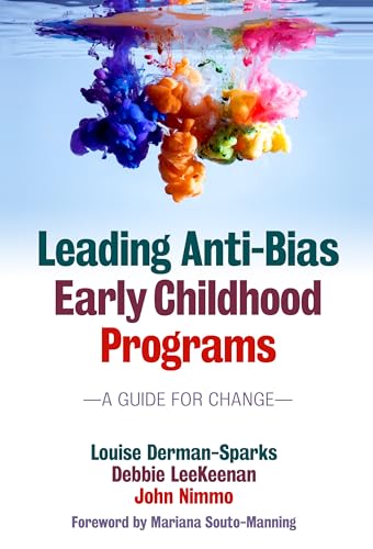 Imagen de archivo de Leading Anti-Bias Early Childhood Programs: A Guide for Change (Early Childhood Education) a la venta por Your Online Bookstore