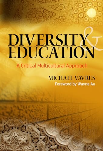 Beispielbild fr Diversity and Education: A Critical Multicultural Approach (Multicultural Education Series) zum Verkauf von BooksRun