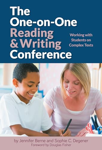 Beispielbild fr The One-on-One Reading and Writing Conference: Working with Students on Complex Texts (Language and Literacy) zum Verkauf von SecondSale