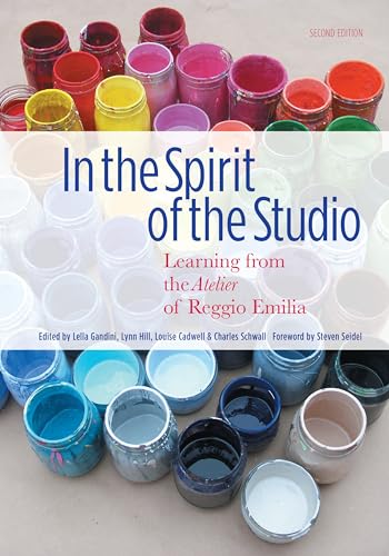 Imagen de archivo de In the Spirit of the Studio: Learning from the Atelier of Reggio Emilia (Early Childhood Education Series) a la venta por Ergodebooks