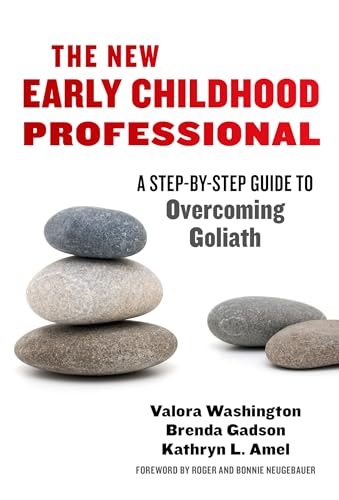 Imagen de archivo de The New Early Childhood Professional: A Step-By-Step Guide to Overcoming Goliath (Early Childhood Education Series) a la venta por Gulf Coast Books