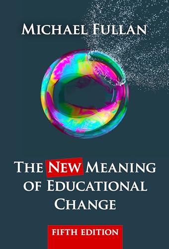 Imagen de archivo de The New Meaning of Educational Change a la venta por Textbooks_Source