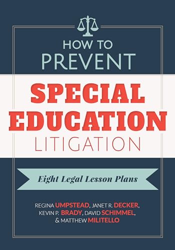 Stock image for How to Prevent Special Education Litigation: Eight Legal Lesson Plans for sale by Book Deals