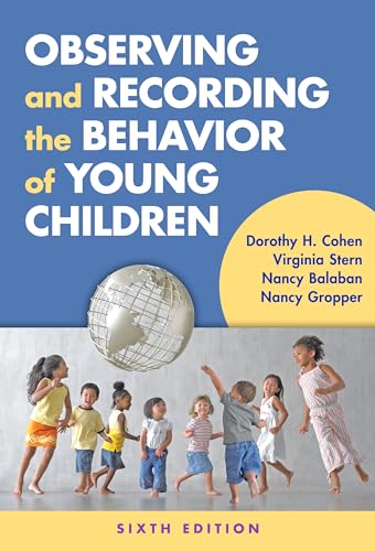 Beispielbild fr Observing and Recording the Behavior of Young Children zum Verkauf von Blackwell's