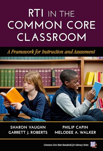Beispielbild fr RTI in the Common Core Classroom: A Framework for Instruction and Assessment (Common Core State Standards in Literacy Series) zum Verkauf von Books From California