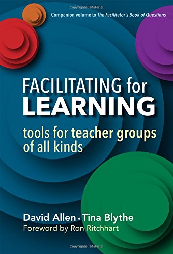 Beispielbild fr Facilitating for Learning: Tools for Teacher Groups of All Kinds zum Verkauf von ThriftBooks-Dallas