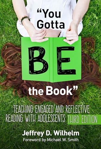 Beispielbild fr You Gotta Be the Book: Teaching Engaged and Reflective Reading with Adolescents zum Verkauf von ThriftBooks-Atlanta