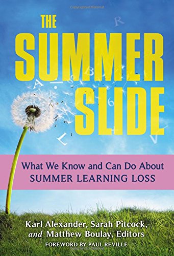 Stock image for The Summer Slide: What We Know and Can Do About Summer Learning Loss for sale by The Maryland Book Bank