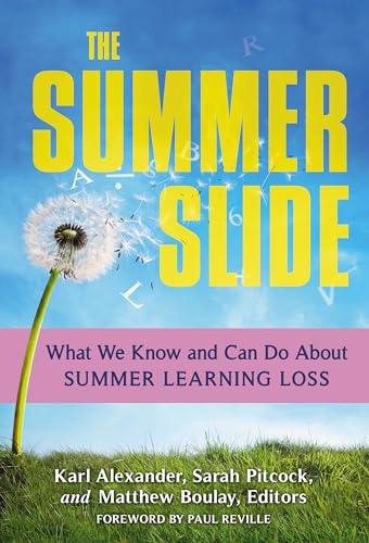9780807757994: The Summer Slide: What We Know and Can Do About Summer Learning Loss
