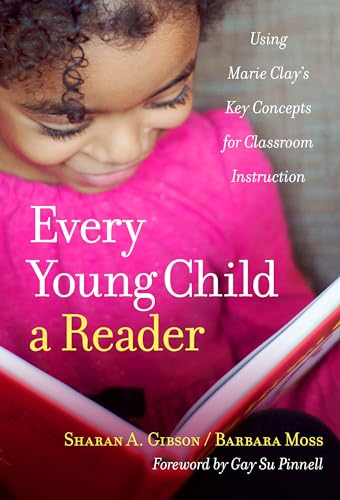 Stock image for Every Young Child a Reader: Using Marie Clay's Key Concepts for Classroom Instruction (Language and Literacy Series) for sale by Once Upon A Time Books