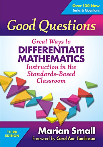 Stock image for Good Questions: Great Ways to Differentiate Mathematics Instruction in the Standards-Based Classroom for sale by Your Online Bookstore