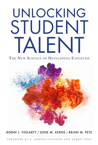 Beispielbild fr Unlocking Student Talent: The New Science of Developing Expertise zum Verkauf von Books From California