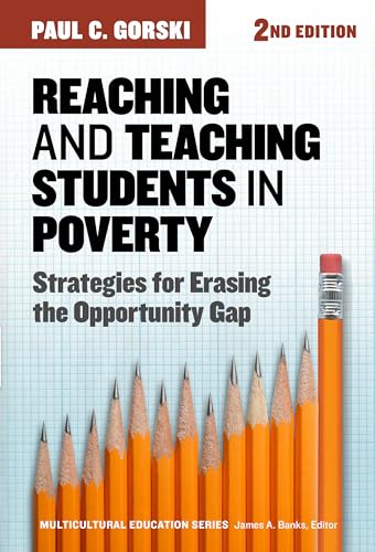 Stock image for Reaching and Teaching Students in Poverty: Strategies for Erasing the Opportunity Gap for sale by ThriftBooks-Dallas