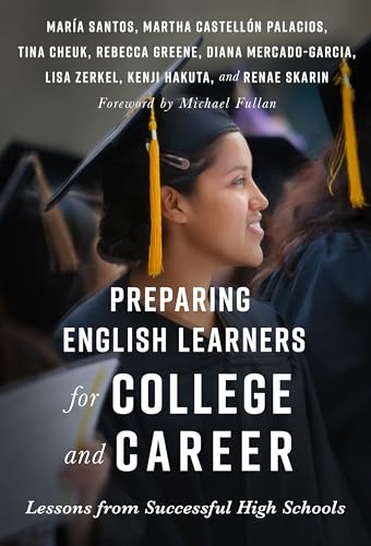 Stock image for Preparing English Learners for College and Career : Lessons from Successful High Schools for sale by Better World Books