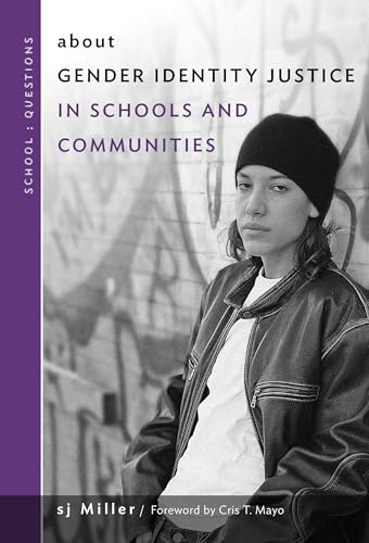Imagen de archivo de about Gender Identity Justice in Schools and Communities (School : Questions) a la venta por Books From California