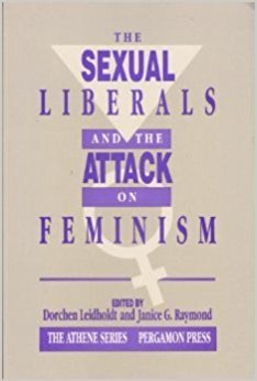 9780807762387: Sexual Liberals and the Attack on Feminism