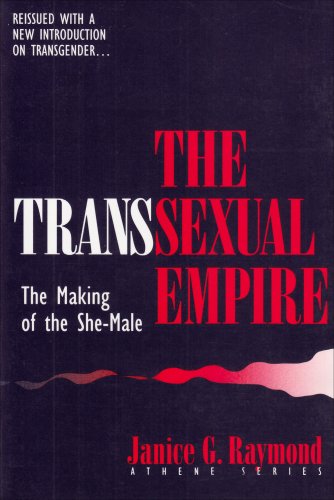 Imagen de archivo de The Transsexual Empire: The Making of the She-Male (Athene Series) a la venta por Phatpocket Limited