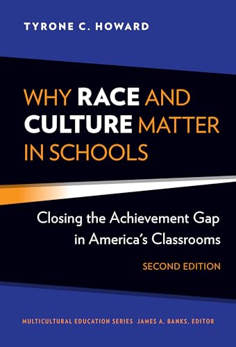 Beispielbild fr Why Race and Culture Matter in Schools: Closing the Achievement Gap in Americas Classrooms (Multicultural Education Series) zum Verkauf von New Legacy Books