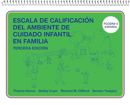 Beispielbild fr Escala de Calificaci n del Ambiente de Cuidado Infantil en Familia: (FCCERS-3 Español) zum Verkauf von Books From California