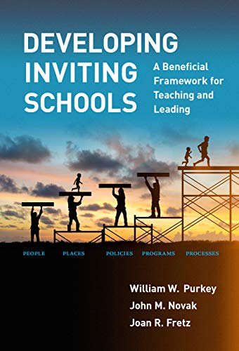 9780807764725: Developing Inviting Schools: A Beneficial Framework for Teaching and Leading