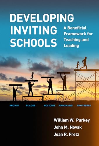 Stock image for Developing Inviting Schools A Beneficial Framework for Teaching and Leading for sale by PBShop.store US