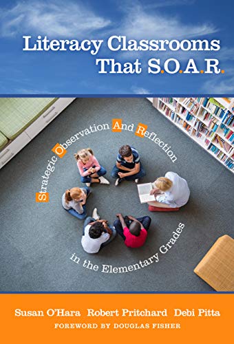 Stock image for Literacy Classrooms That S.O.A.R for sale by Blackwell's