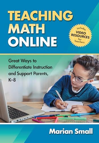 Imagen de archivo de Teaching Math Online: Great Ways to Differentiate Instruction and Support Parents, K-8 a la venta por SecondSale