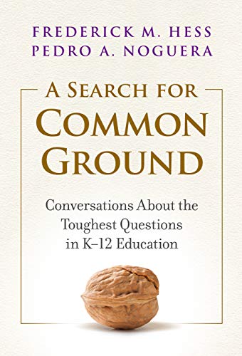 Imagen de archivo de A Search for Common Ground: Conversations About the Toughest Questions in K "12 Education a la venta por HPB-Red