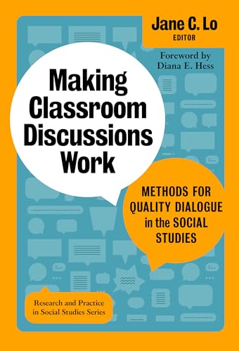 Stock image for Making Classroom Discussions Work: Methods for Quality Dialogue in the Social Studies (Research and Practice in Social Studies Series) for sale by Books-R-Keen