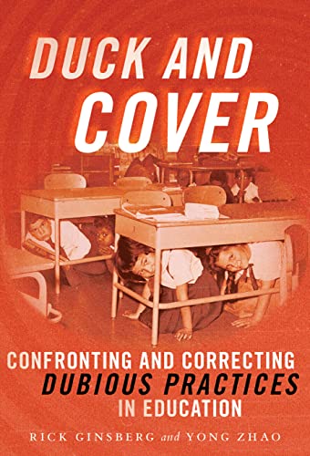 Stock image for Duck and Cover: Confronting and Correcting Dubious Practices in Education for sale by Books From California
