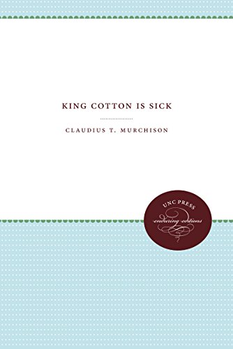 Stock image for King Cotton Is Sick for sale by Best and Fastest Books