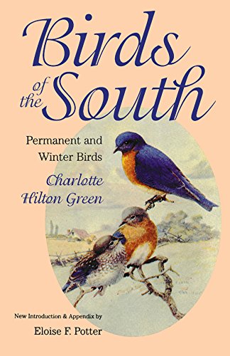 Beispielbild fr Birds of the South: Permanent and Winter Birds zum Verkauf von ThriftBooks-Atlanta
